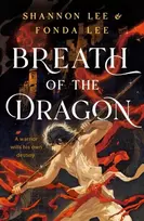 KNYGA Fonda Lee Breath of the Dragon, the legendary and epic new fantasy set in a martial arts dynasty