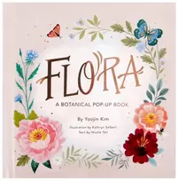 KNYGA Nicole Yen Flora, A Botanical Pop-Up Book
