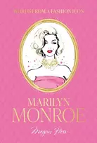 KNYGA Megan Hess Words from a Fashion Icon: Marilyn Monroe