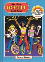 KNYGA Steven Rhodes My Little Occult Book Club, A Creepy Collection