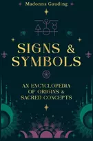 KNYGA Madonna Gauding Signs & Symbols, An encyclopaedia of origins & sacred concepts