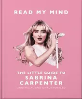 KNYGA Orange Hippo Read My Mind: The Little Guide to Sabrina Carpenter