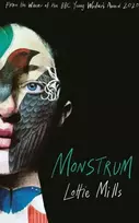 KNYGA Lottie Mills Monstrum, Longlisted for the 2025 Dylan Thomas Prize