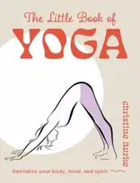 KNYGA Christine Burke Little Book of Yoga, Revitalize Your Body, Mind, and Spirit