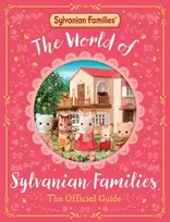 KNYGA Macmillan Childrens Books World of Sylvanian Families Official Guide