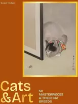 KNYGA Hodge Susie Cats & Art, 50 masterpieces & their cat breeds