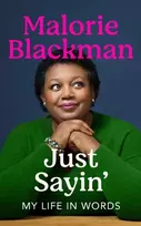 KNYGA Malorie Blackman Just Sayin', My Life In Words