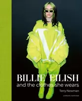 KNYGA Terry Newman Billie Eilish, And the Clothes She Wears