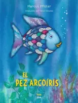 KNYGA Marcus Pfister El Pez Arcoiris, Rainbow Fish