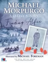 KNYGA Michael Morpurgo Finding Alfie: A D-Day Story