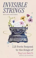 KNYGA Kristie Frederick Daugherty Invisible Strings - 113 Poets Respond to the Songs of Taylor Swift, the most beautiful gift for Swifties!