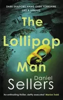 KNYGA Lollipop Man, The new gritty crime novel from bestselling author Daniel Sellers