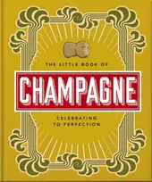 KNYGA Orange Orange Hippo Little Book of Champagne, A Bubbly Guide to the World's Most Famous Fizz!
