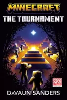 KNYGA Davaun Sanders Minecraft: The Tournament, An Official Minecraft Novel