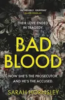 KNYGA Sarah Hornsley Bad Blood, an explosive psychological crime suspense thriller with a triple twist: 'a triumph!' Claire Douglas