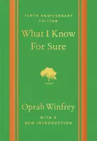 KNYGA Oprah Winfrey What I Know For Sure - Tenth Anniversary Edition
