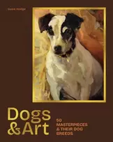 KNYGA Susie Hodge Dogs & Art, 50 masterpieces & their dog breeds