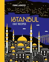 KNYGA Pomme Larmoyer Istanbul Cult Recipes (mini)