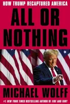 KNYGA Anonymous Anonymous All or Nothing, How Trump Recaptured America