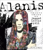 KNYGA Selena Fragassi Alanis, Thirty Years of Jagged Little Pill