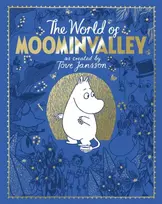 KNYGA Macmillan Adults Books Moomins: The World of Moominvalley, 80th Anniversary Edition – A stunning gift book containing everything you need to know about the Moomins