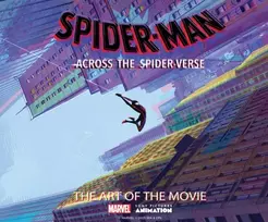 KNYGA Ramin Zahed Spider-Man: Across the Spider-Verse: The Art of the Movie
