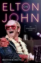 KNYGA Matthew Restall On Elton John, An Opinionated Guide