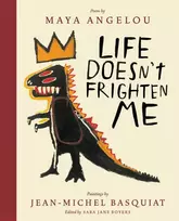 KNYGA Maya Angelou Life Doesn't Frighten Me (Twenty-fifth Anniversary Edition)