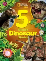 KNYGA Moira Rose Donohue National Geographic Kids 5-Minute Dinosaur Stories