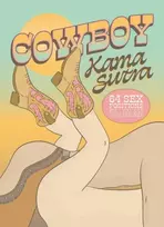 KNYGA The Editors of Quiver Cowboy Kama Sutra, 64 Sex Positions for You and Your Pardner