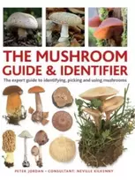 KNYGA Peter Jordan Mushroom Guide & Identifer, An expert manual for identifying, picking and using edible wild mushrooms found in the British Isles