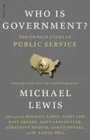 KNYGA Michael Lewis Who is Government?, The Untold Story of Public Service
