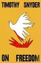 KNYGA Timothy Snyder On Freedom