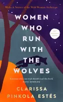 KNYGA Clarissa Pinkola Estes Women Who Run With The Wolves, 30th Anniversary Edition