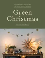 KNYGA Jen Chillingsworth Žalias Christmas, Sustainable Celebrations that Won’t Cost the Earth
