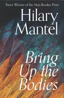 KNYGA Hilary Mantel Bring Up the Bodies