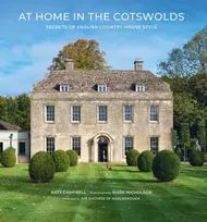 KNYGA Katy Campbell At Home in the Cotswolds, Secrets of English Country House Style
