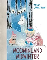 KNYGA Tove Jansson Moominland Midwinter, Colour Edition
