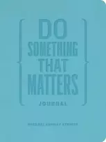 KNYGA Michael Bungay Stanier Do Something That Matters Journal