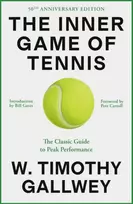 KNYGA W Timothy Gallwey Inner Game of Tennis (50th Anniversary Edition), The Classic Guide to Peak Performance