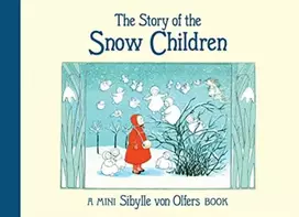 KNYGA Sibylle Von Olfers Story of the Snow Children