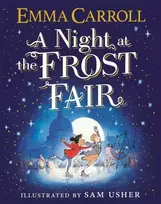 KNYGA Emma Carroll Night at the Frost Fair