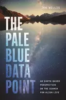 KNYGA Jon Willis Pale Mėlyna Data Point, An Earth-Based Perspective on the Search for Alien Life