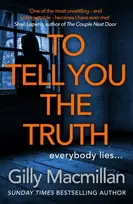 KNYGA Gilly Macmillan To Tell You the Truth, A twisty thriller that's impossible to put down