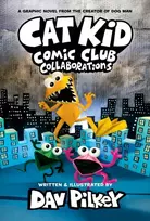 KNYGA Dav Pilkey Cat Kid Comic Club 4: from the Creator of Dog Man