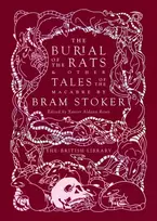 KNYGA Burial of the Rats, And Other Tales of the Macabre by Bram Stoker