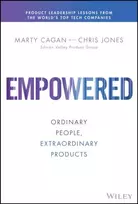 KNYGA Marty Cagan Empowered, Ordinary People, Extraordinary Products