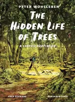 KNYGA Peter Wohlleben Hidden Life of Trees, A Graphic Adaptation