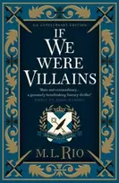 KNYGA L Rio If We Were Villains - Illustrated Edition: The sensational TikTok Book Club pick