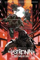 KNYGA Kevin Eastman Teenage Mutant Ninja Turtles: The Last Ronin II--Re-Evolution